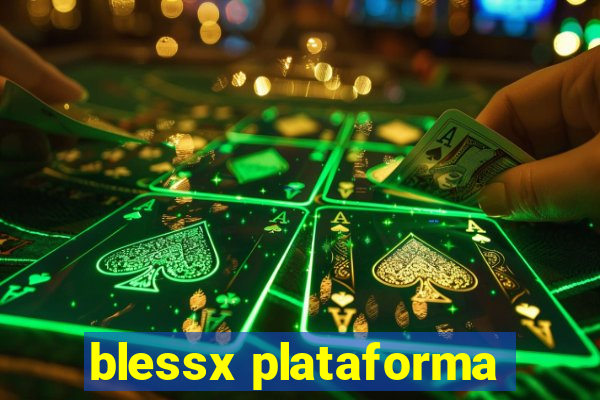 blessx plataforma